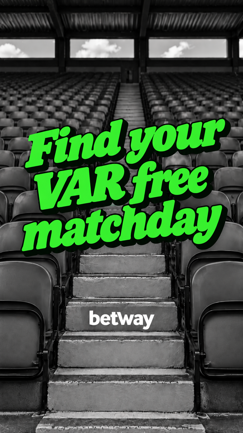 Find your VAR free matchday — Betway